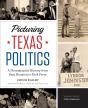 Picturing Texas Politics - Preview