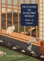 Picturing The Floating World - Preview