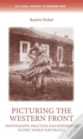 Picturing The Western Front