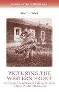 Picturing The Western Front