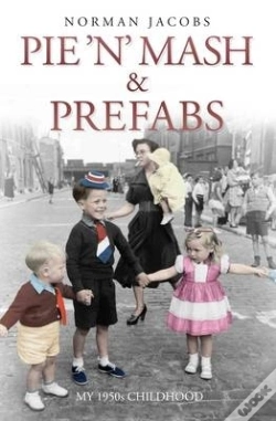 Capa do artigo Pie 'N' Mash And Prefabs - My 1950s Childhood