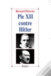 Capa do artigo Pie Xii Contre Hitler