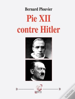 Capa do artigo Pie Xii Contre Hitler