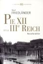 Pie Xii Et Le Iii Reich (Édition 2010) - Preview
