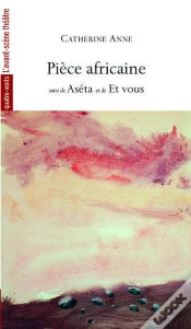 Capa do artigo Pièce Africaine ; Aséta ; Et Vous
