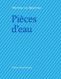 Pièces D'Eau - Preview