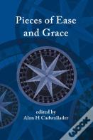 Pieces Of Ease And Grace