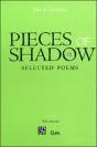 Pieces Of Shadow. Selected Poems   - Preview