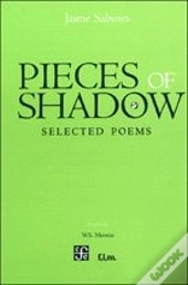 Pieces Of Shadow. Selected Poems  
