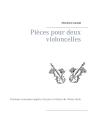 Pieces Pour Deux Violoncelles - Preview