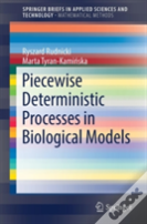 Piecewise Deterministic Processes In Biological Models