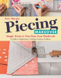 Piecing Makeover - Preview