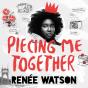 Piecing Me Together - Preview