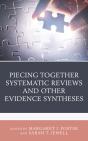 Piecing Together Systematic Reviews And Other Evidence Syntheses - Preview