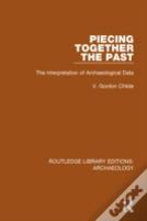 Piecing Together The Past