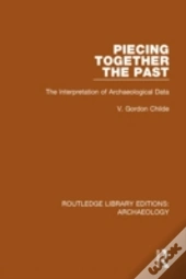 Piecing Together The Past