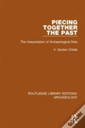 Piecing Together The Past