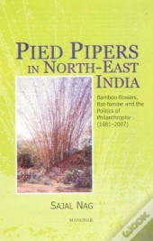 Pied Pipers In North-East India