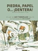 Piedra, Papel, O? ¡Dentera!
