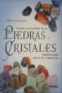 Piedras Y Cristales. Propiedades Mágicas Y Curativas - Preview