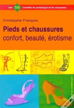 Capa do artigo Pieds Et Chaussures ; Confort, Beaute, Erotisme