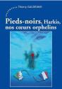 Pieds-Noirs, Harkis, Nos Coeurs Orphelins - Preview
