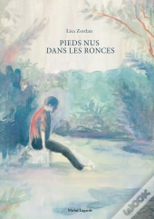 Pieds Nus Dans Les Ronces