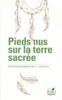 Pieds Nus Sur La Terre Sacree - Preview