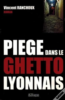 Capa do artigo Piège Dans Le Ghetto Lyonnais