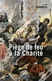 Capa do artigo Piege De Feu A La Charite