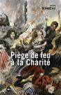 Piege De Feu A La Charite - Preview