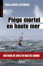 Piège Mortel En Haute Mer : Histoire De Coke En Baie De Somme - Preview