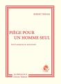 Piege Pour Un Homme Seul - Preview