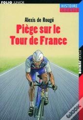 Piège Sur Le Tour De France