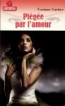 Piégée Par L'Amour