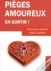 Pièges Amoureux En Sortir !