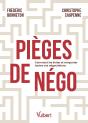 Pièges De Négo : Comment Les Éviter Et Remporter Toutes Vos Négociations - Preview