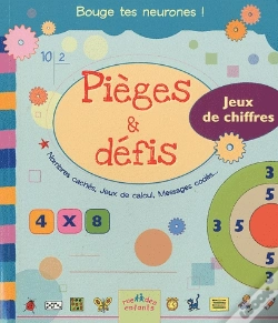 Capa do artigo Pièges Et Défis ; Jeux De Chiffres ; Bouge Tes Neurones !