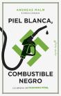 Piel Blanca, Combustible Negro - Preview
