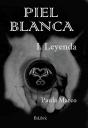 Piel Blanca I. Leyenda - Preview