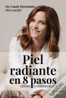 Piel Radiante En 8 Pasos