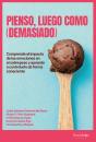 Pienso, Luego Como (Demasiado) - Preview