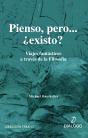 Pienso, Peroà¿Existo?. Viajes Fantásticos A Través De La Filosofía - Preview
