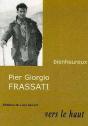 Pier Giorgio Frassati Vers Le Haut - Preview