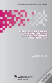 Piercing The Veil Of State Enterprises In International Arbitration