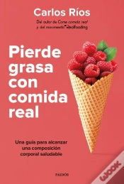 Capa do artigo Pierde Grasa Con Comida Real
