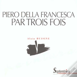 Capa do artigo Piero Della Francesca Par Trois Fois