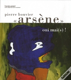 Capa do artigo Pierre «Arsène» Bouvier ; "Oui Mai(S) !