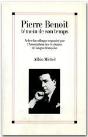 Pierre Benoit Temoin De Son Temps ; Actes Du Colloque Organise Par L'Association Des Ecrivains De Langue Francaise - Preview