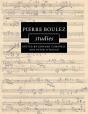 Pierre Boulez Studies - Preview